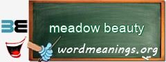 WordMeaning blackboard for meadow beauty